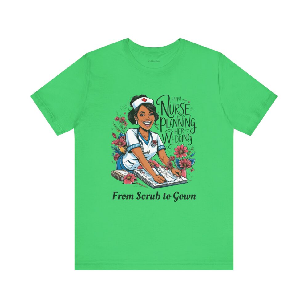 Happy Nurse Planning Her Wedding T-shirt - Image 4