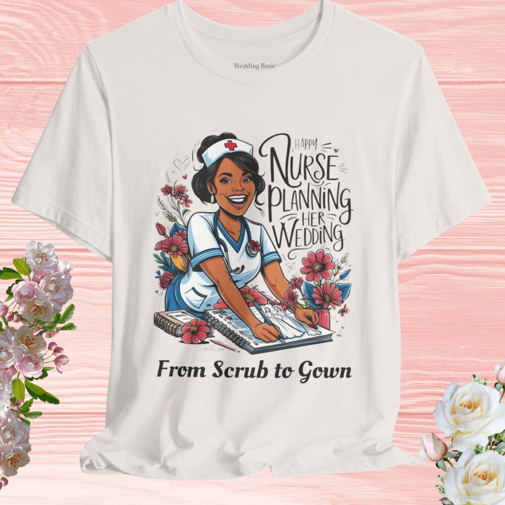 Happy Nurse Planning Her Wedding T-shirt - Image 2