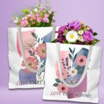 Love That Blooms Tote Bag - Double Sided