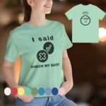 Check My Back - Fun Engagement T-Shirt